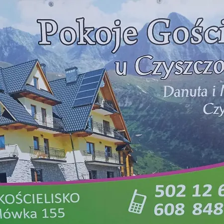 W Tatrach U Czyszczoniow Guest house Koscielisko